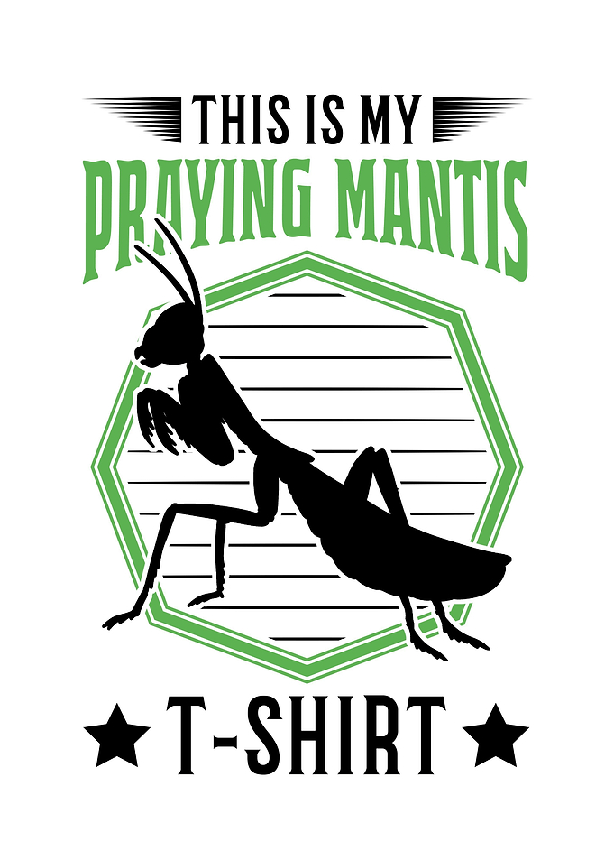 This Is My Praying Mantis