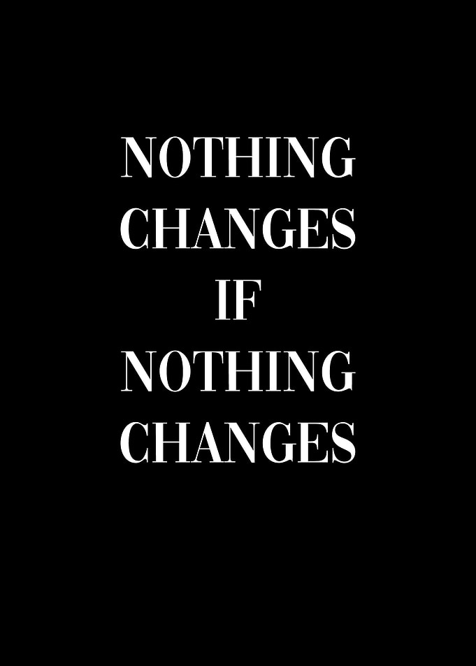 Nothing Changes
