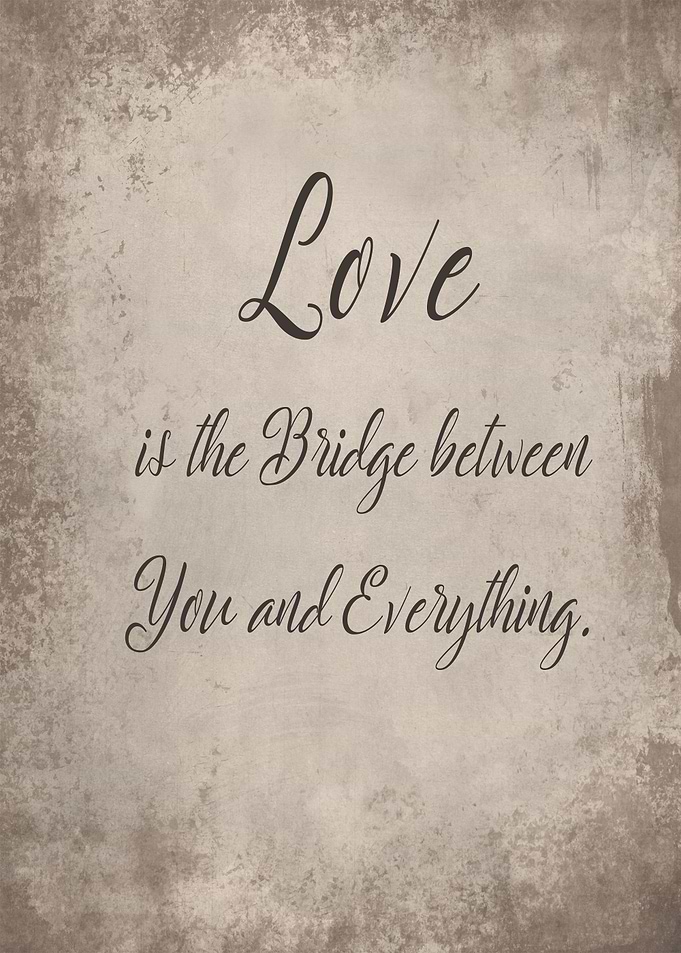 Love is the Bridge