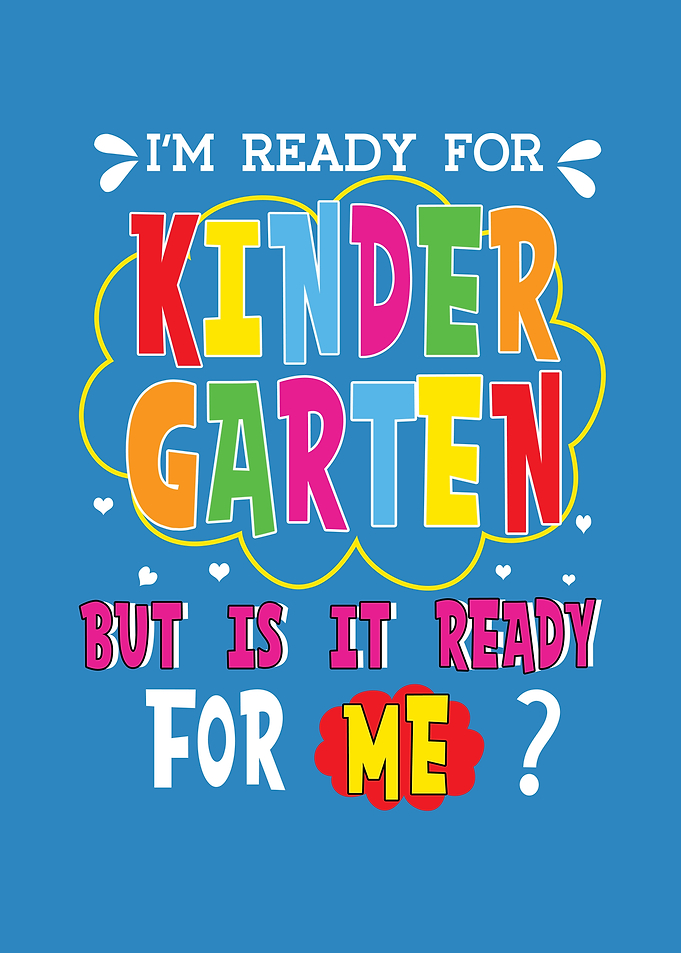 Ready For Kindergarten But
