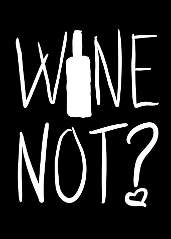 Wine not poster
