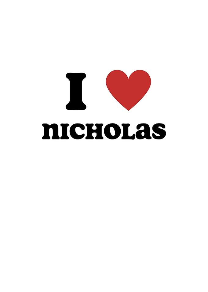 I Love Nicholas