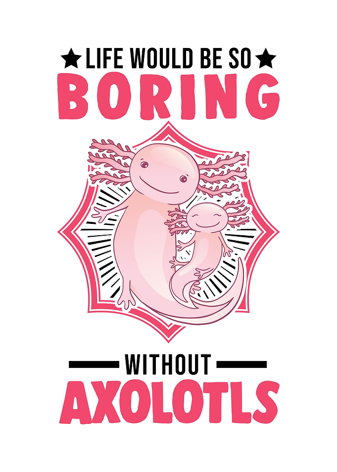 Life Would Be So Boring