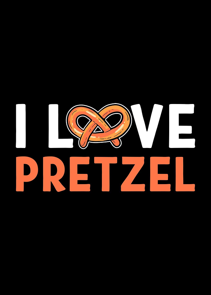 I Love Pretzel