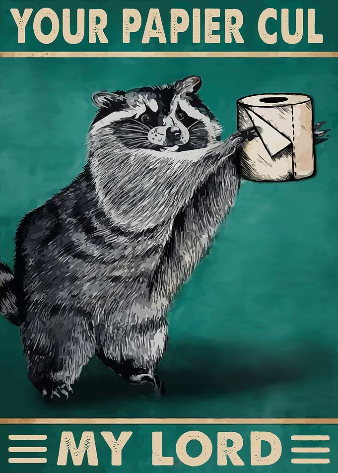 Your papier cul my lord