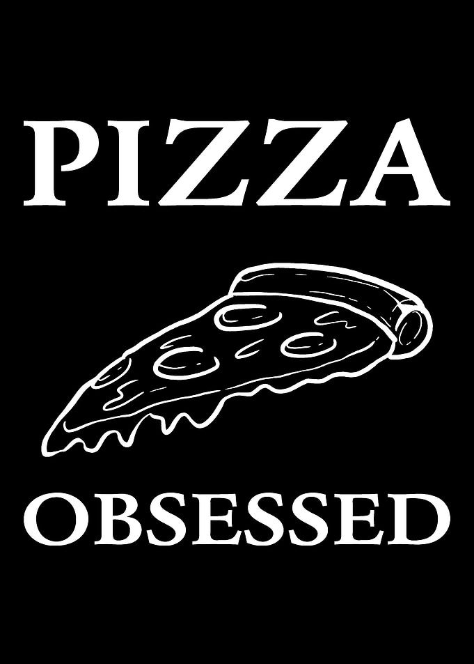 Pizza Obsessed Foodie and