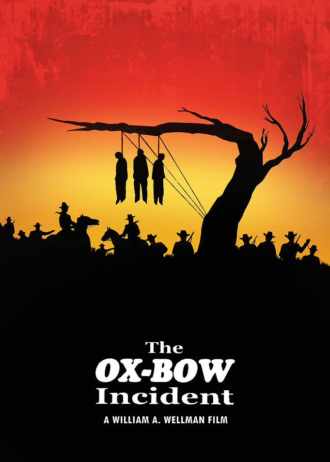 The Ox Bow Incident