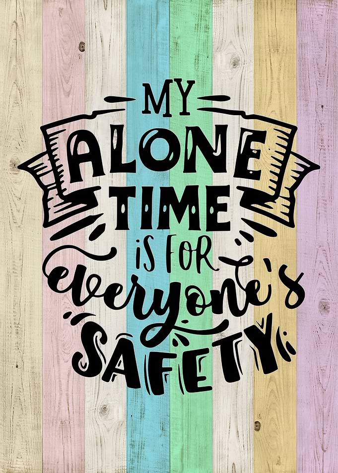My Alone Time