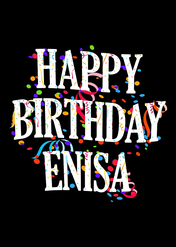 Happy Birthday Enisa