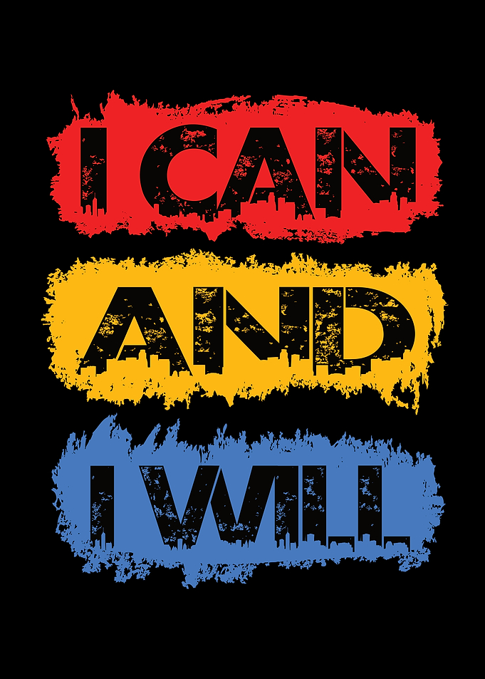 I Can And I Will
