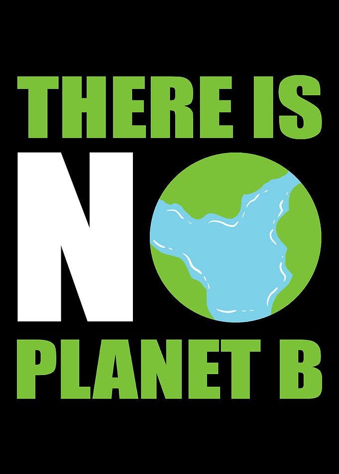 No Planet B Ecologist or E