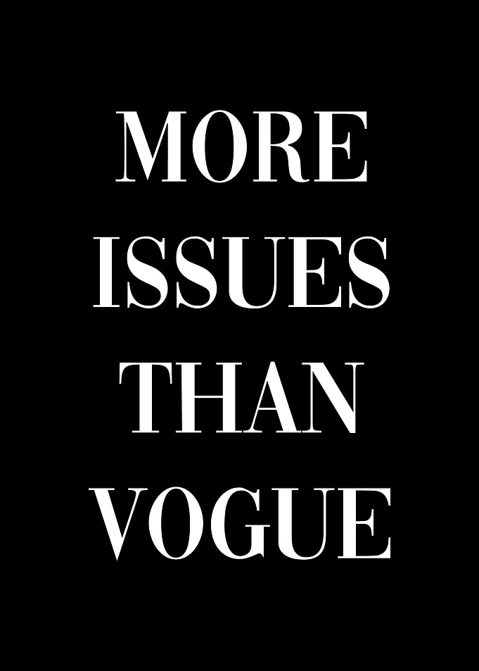 More Issues Than Vogue