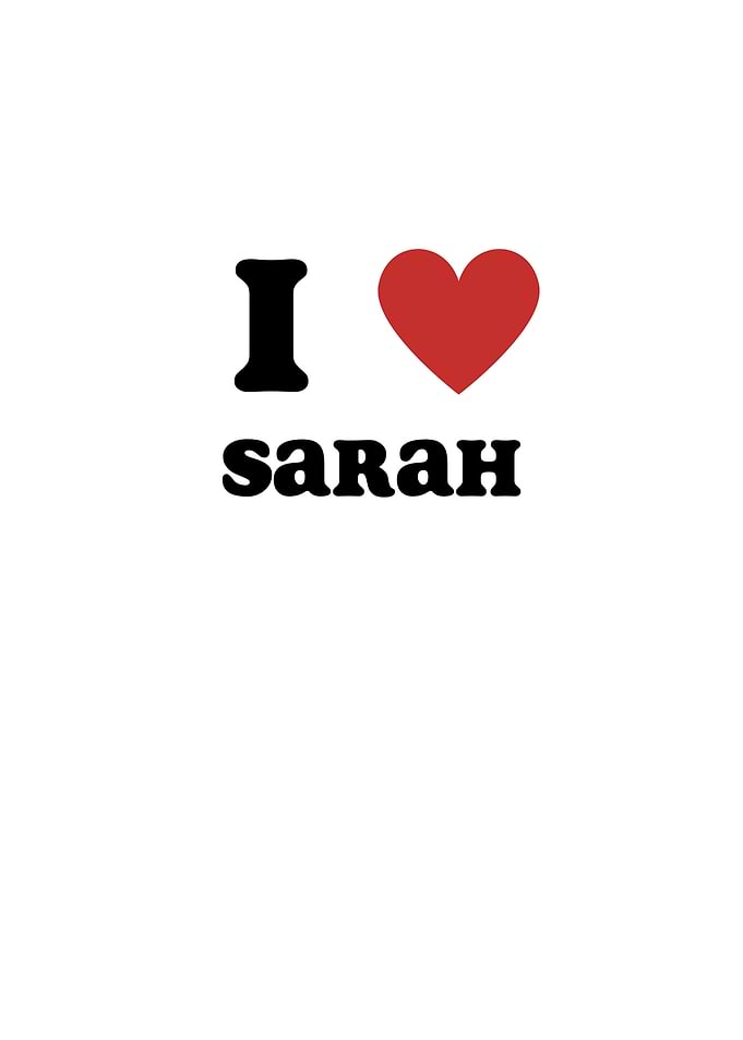I Love Sarah