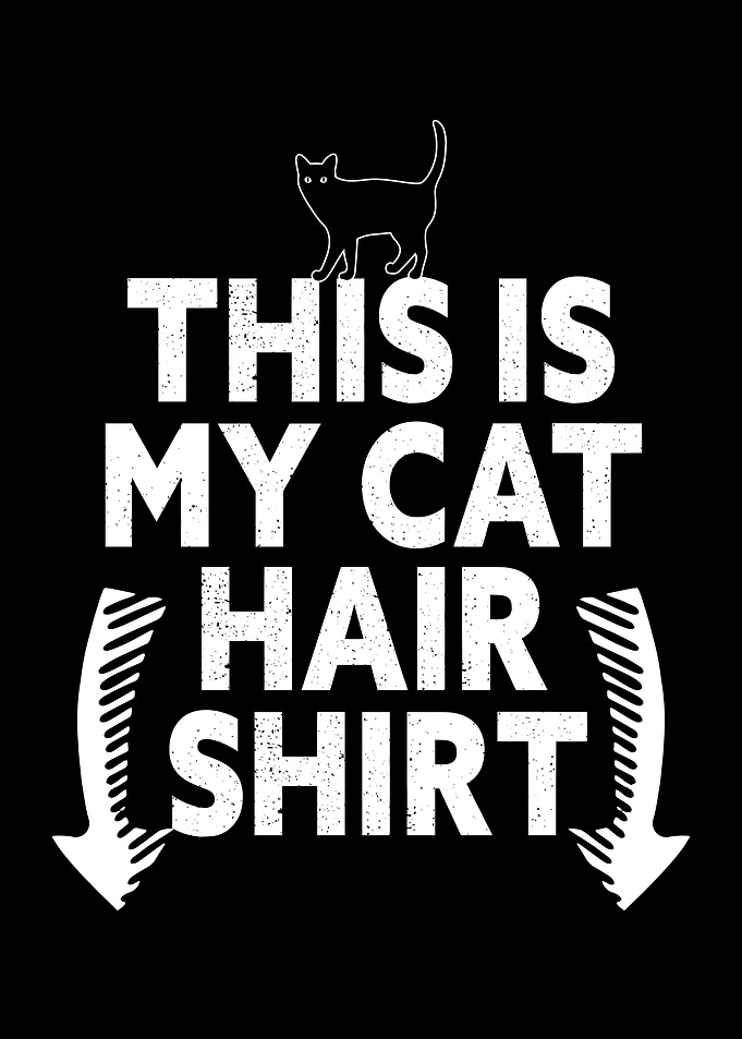 This Is My Cat Hair Shirt