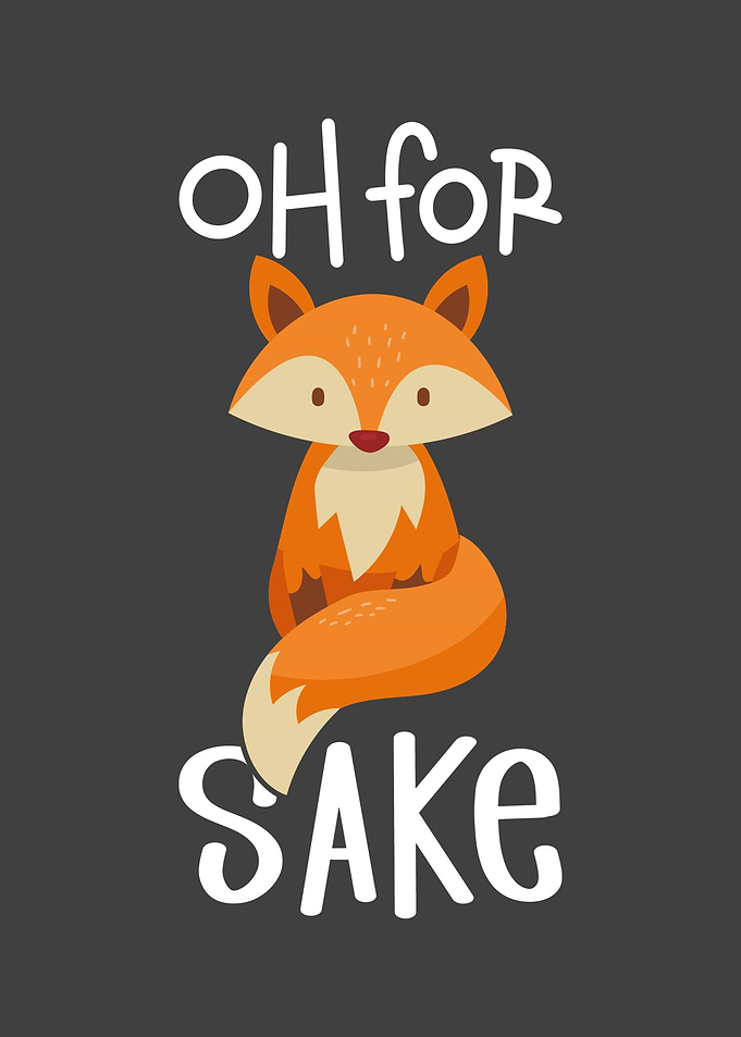 Fox Cute Oh For Sake