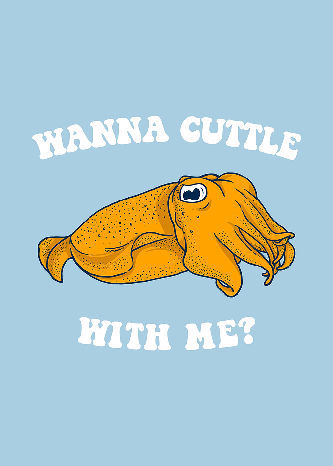 Wanna Cuttle With Me