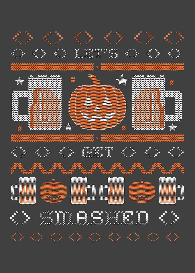 Lets Get Smashed Funny