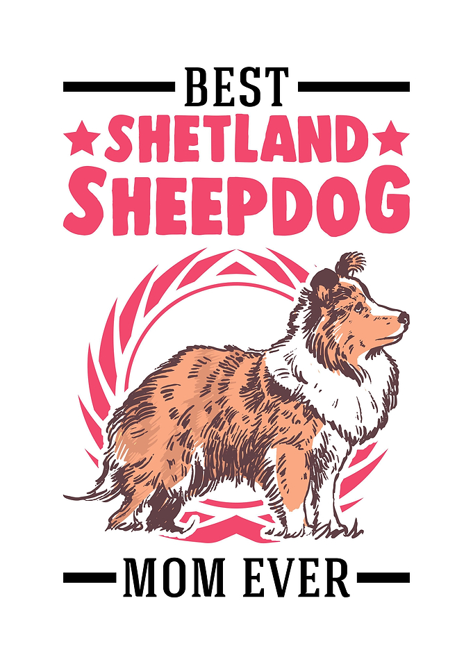 Best Shetland Sheepdog Mom