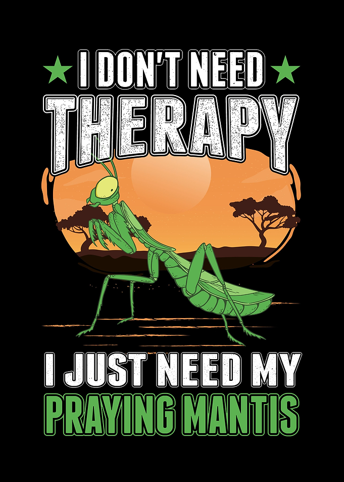 Praying Mantis Therapy