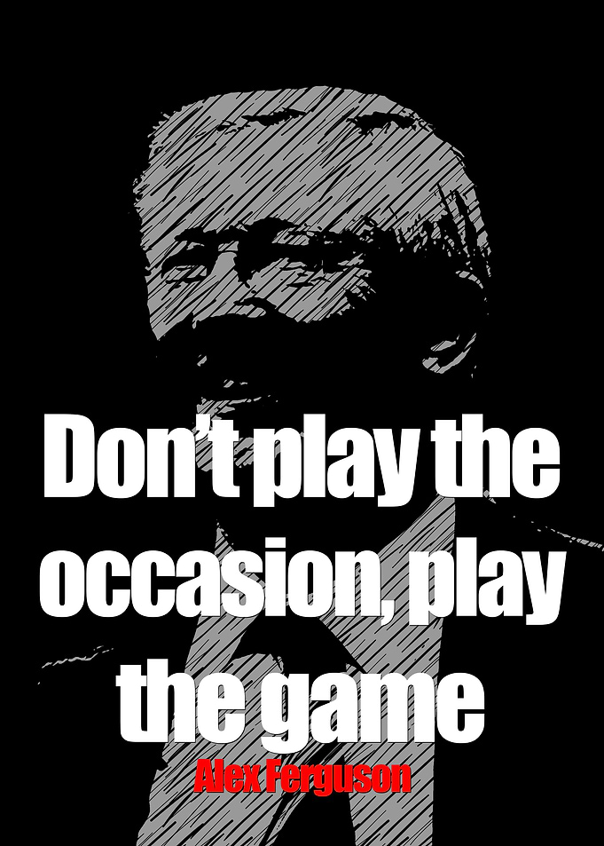 Alex Ferguson Quotes