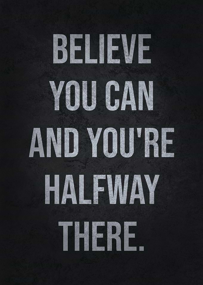 Believe You Can Quote