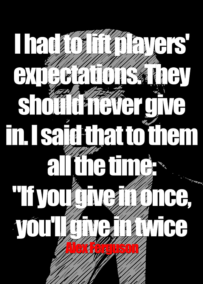 Alex Ferguson Quotes