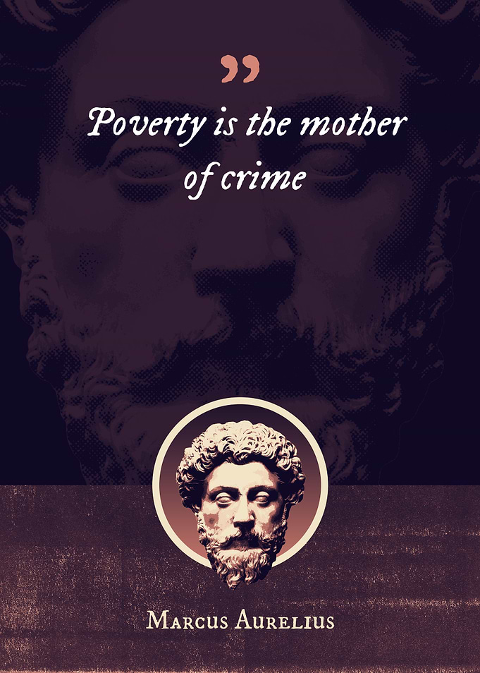 Poverty is the mother of