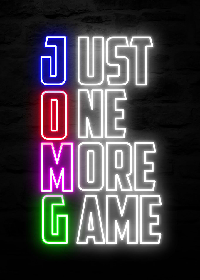 JUST ONE MORE GAME
