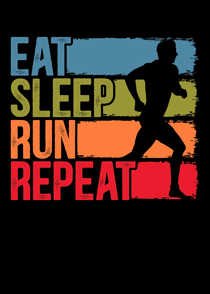 Eat Sleep Run Repeat