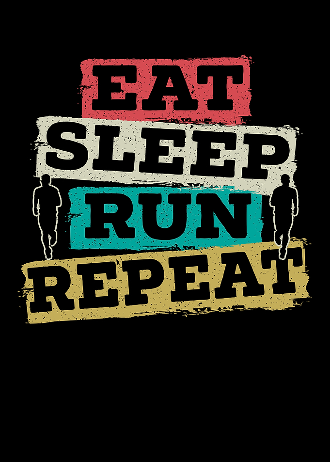 Eat Sleep Run Repeat
