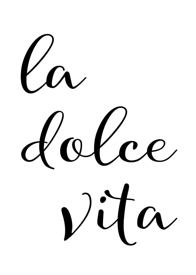 La dolce vita