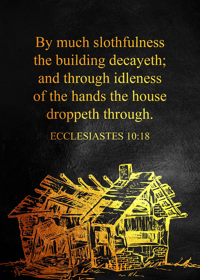 Ecclesiastes 10:18