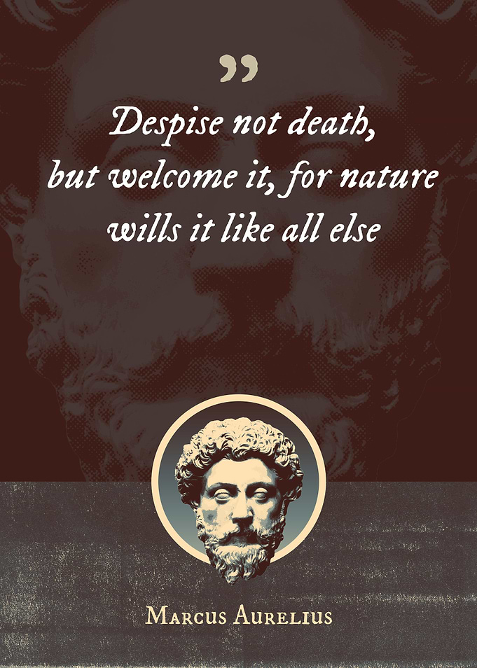 Despise not death but