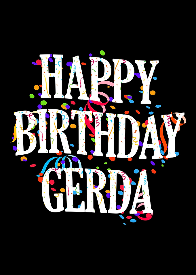 Happy Birthday Gerda