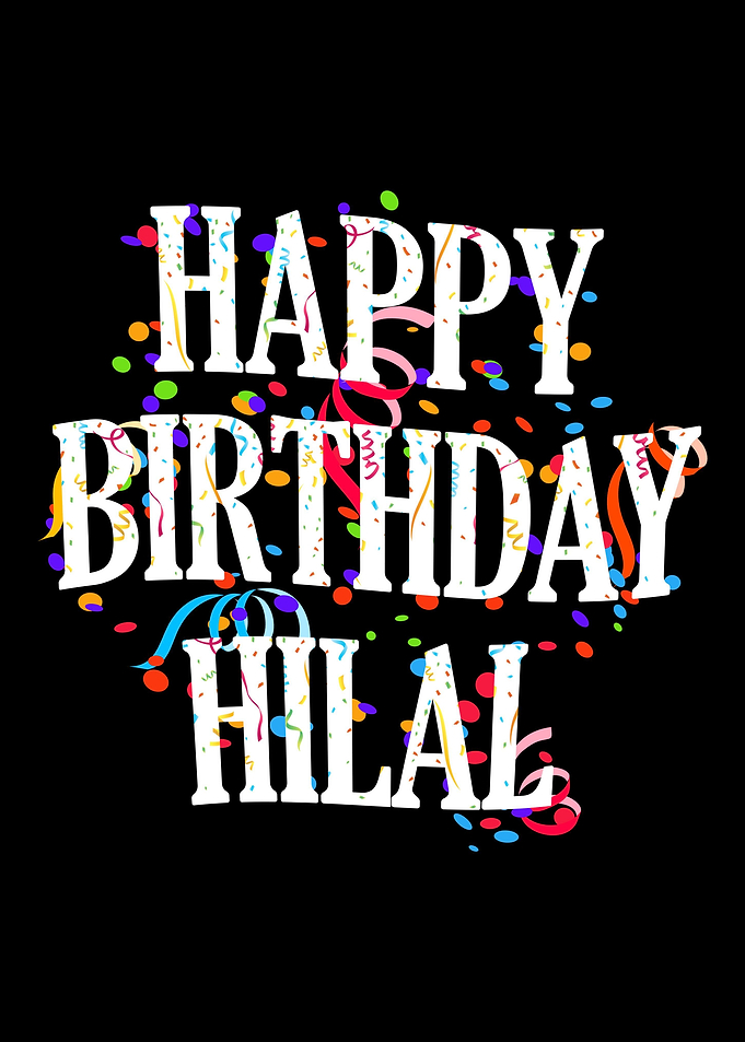Happy Birthday Hilal