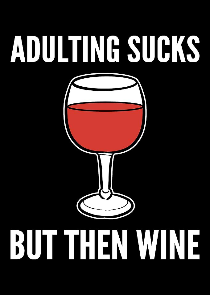 Adulting sucks Grown Woman