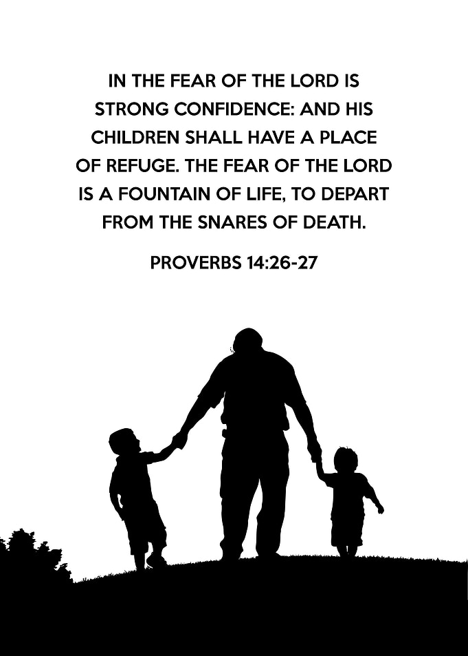 Proverbs 14:26-27