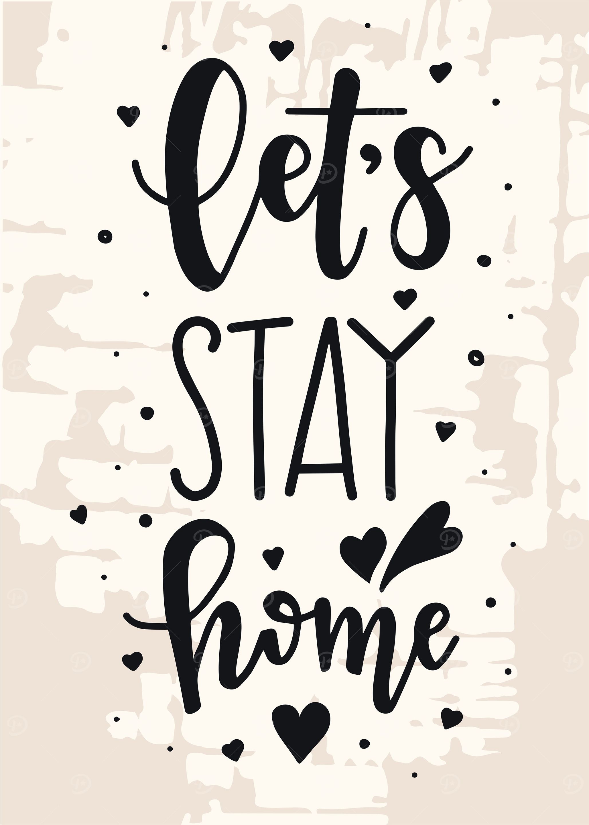 Lets Stay Home