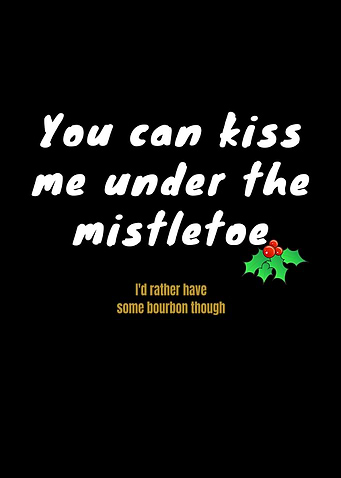 Mistletoe Rather Bourbon
