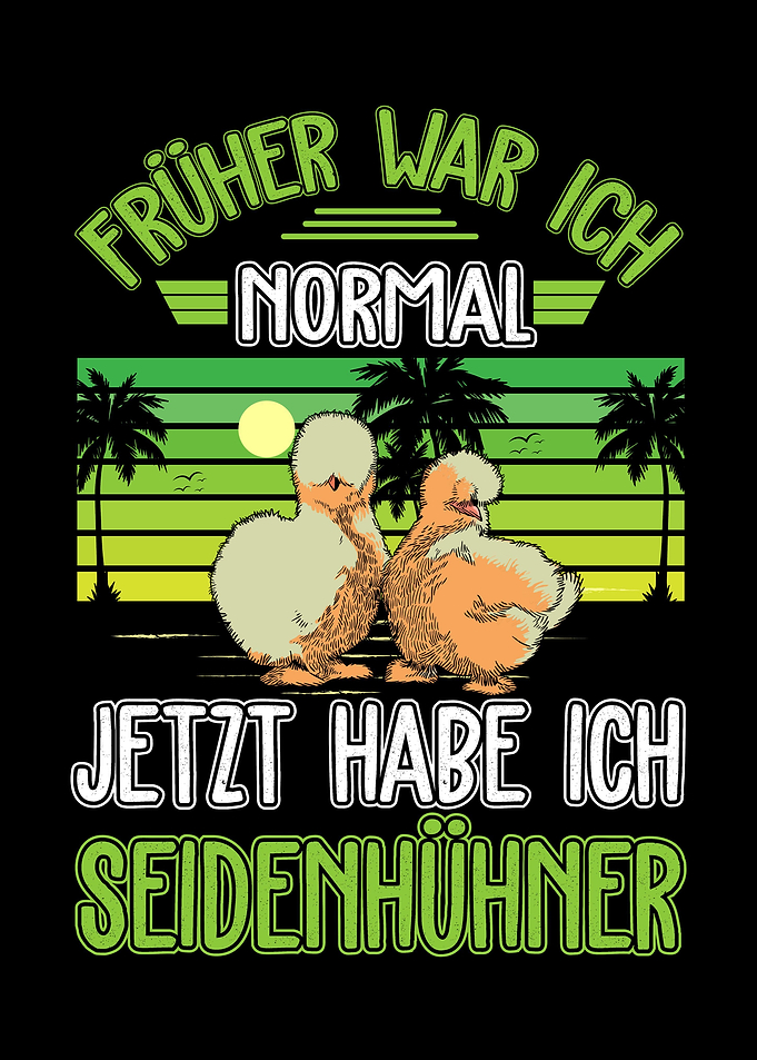 Seidenhuhn Spruch
