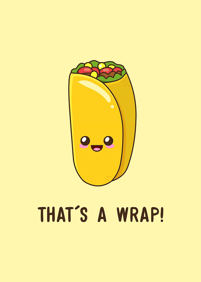 Wrap it up