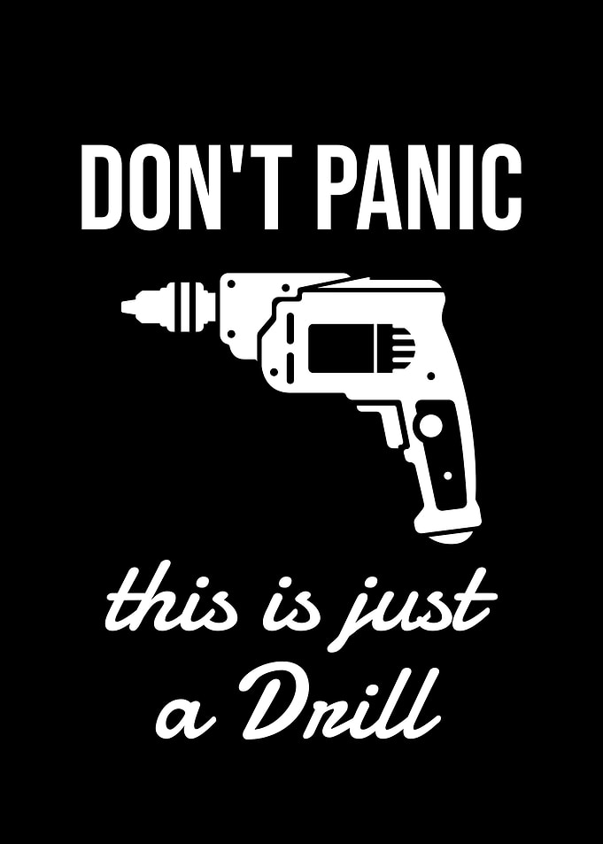 Dont Panic Just A Drill