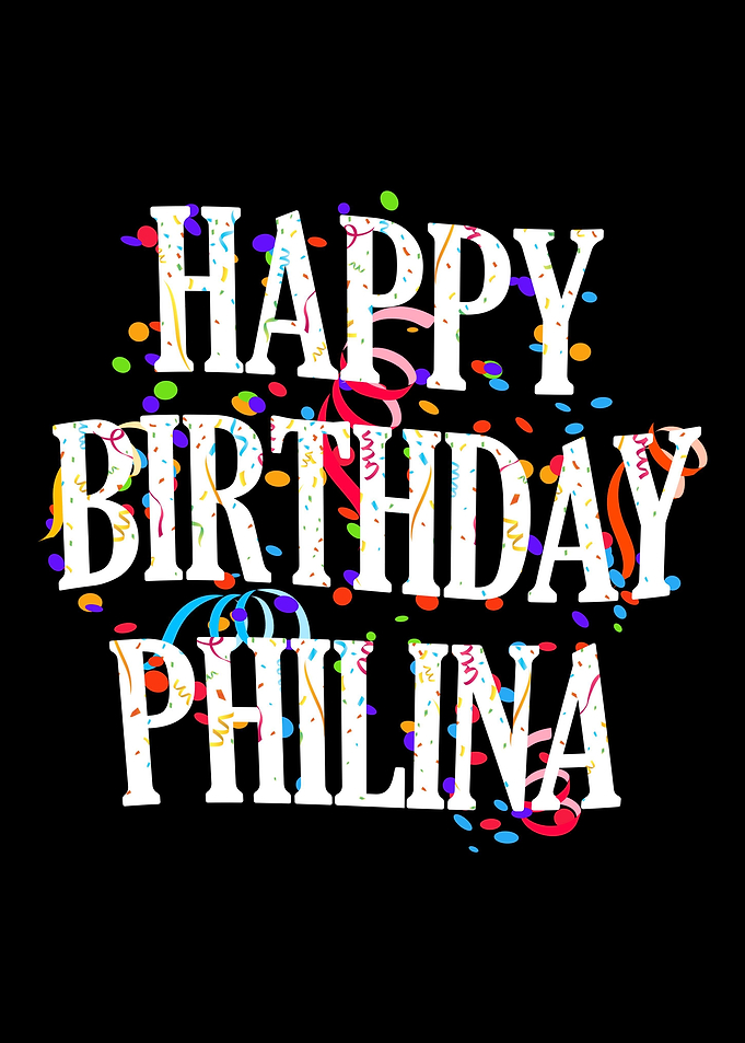 Happy Birthday Philina