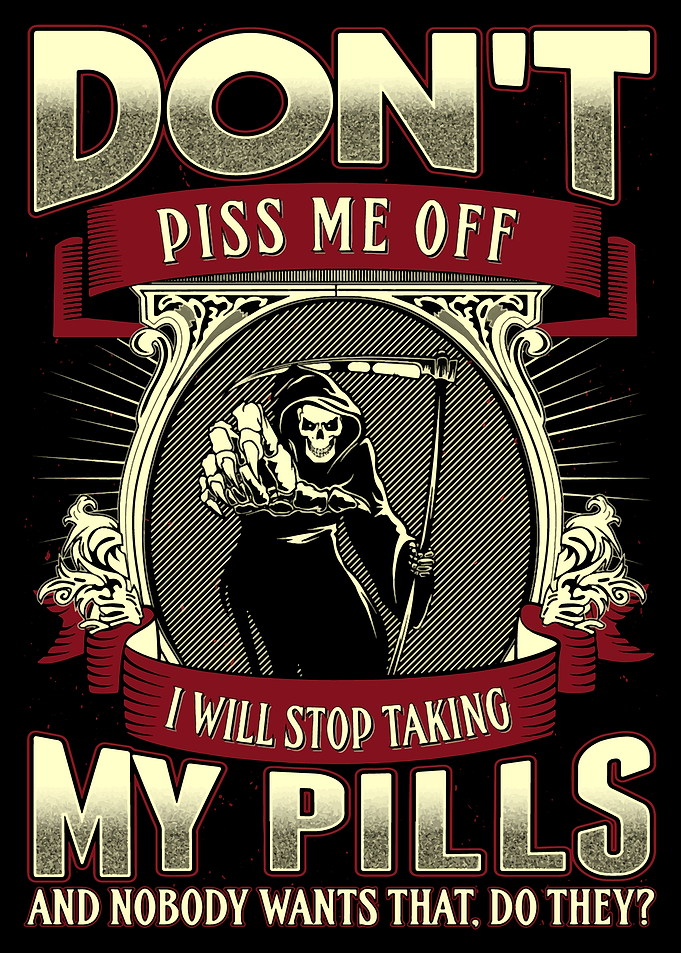 Pills saying design for