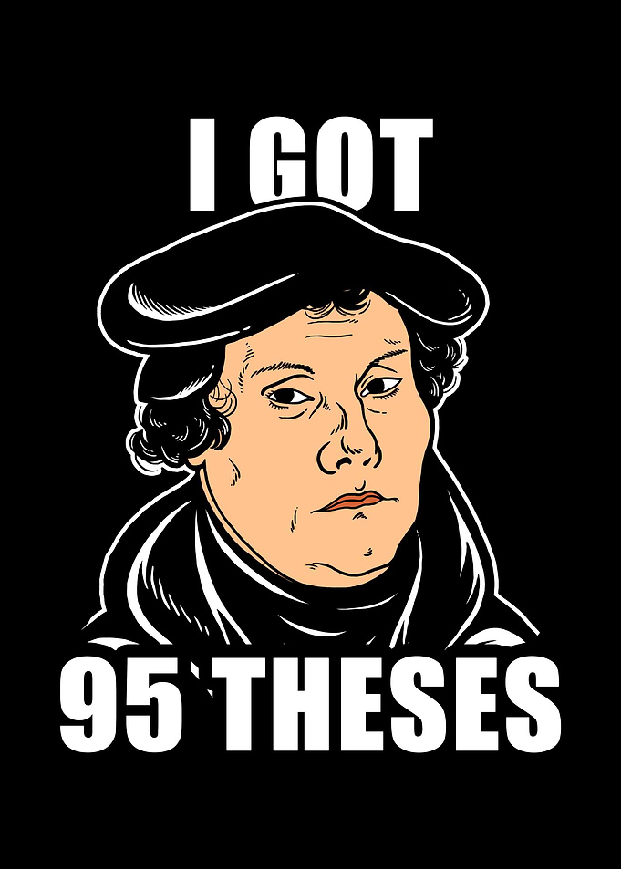 I Got 95 Theses