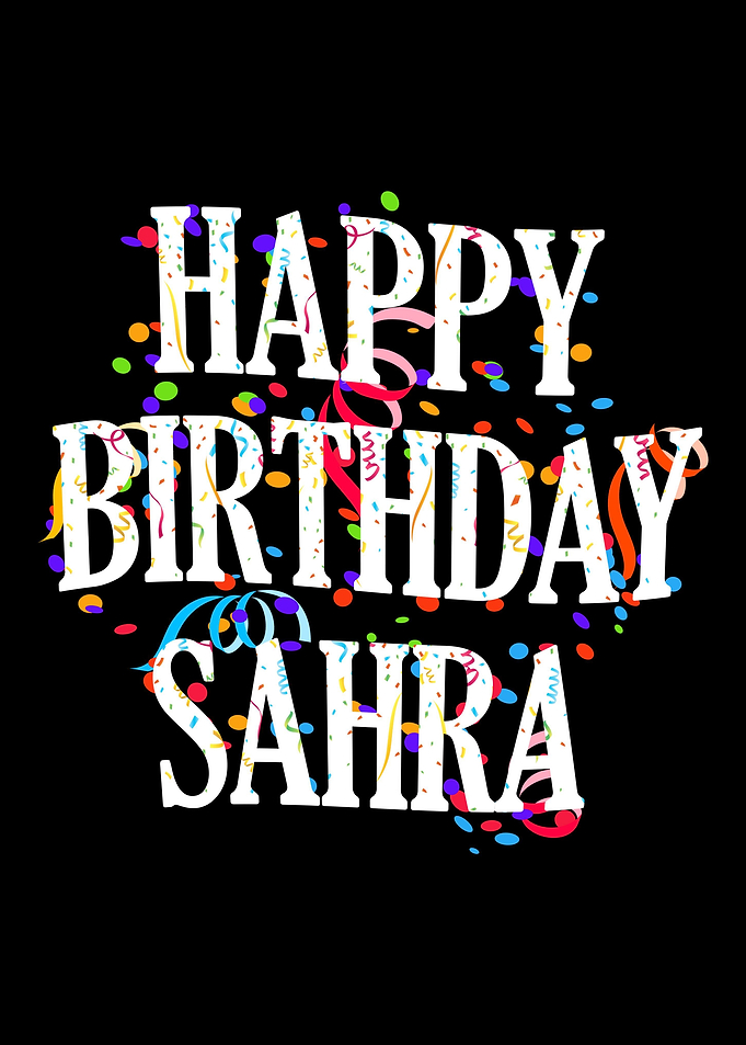 Happy Birthday Sahra