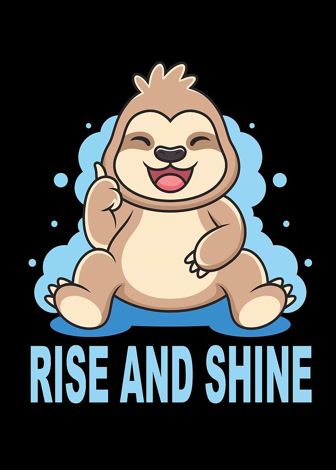 Sloth Baby Rise And Shine