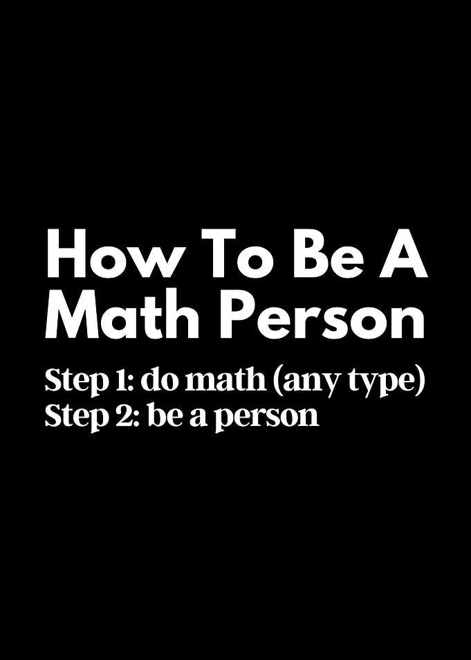 How to be a math person