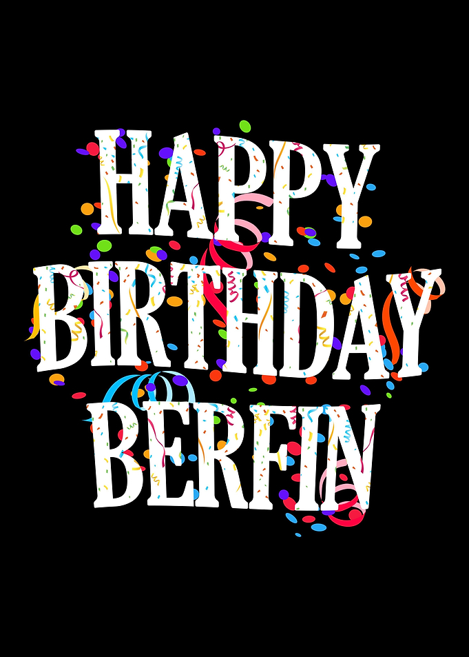 Happy Birthday Berfin