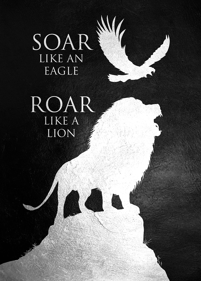 Eagle Soar Lion Roar